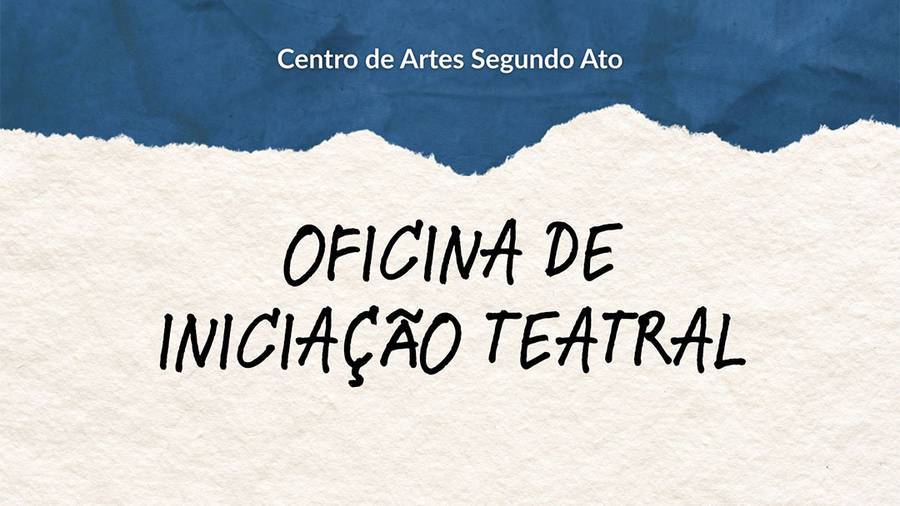 Imagem do evento OFICINA DE INICIAÇÃO TEATRAL
